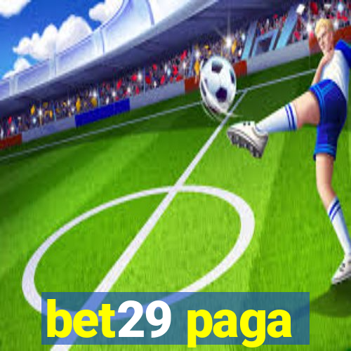 bet29 paga